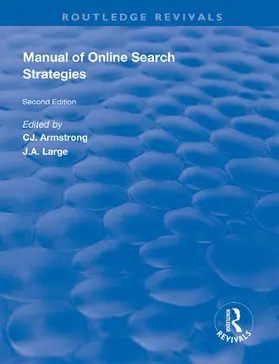 Armstrong / Large |  Manual of Online Search Strategies | Buch |  Sack Fachmedien