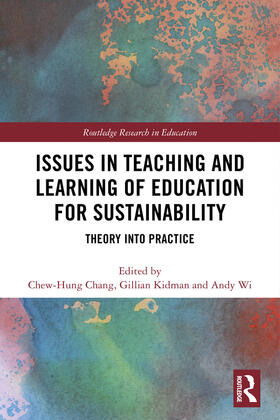 Chang / Kidman / Wi |  Issues in Teaching and Learning of Education for Sustainability | Buch |  Sack Fachmedien