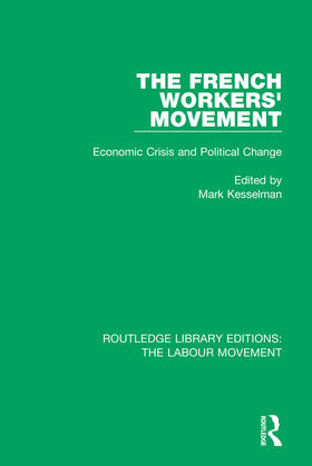 Kesselman |  The French Workers' Movement | Buch |  Sack Fachmedien