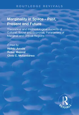 Jussila / Majoral / Mutambirwa |  Marginality in Space - Past, Present and Future | Buch |  Sack Fachmedien