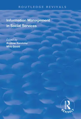 Kerslake / Gould |  Information Management in Social Services | Buch |  Sack Fachmedien