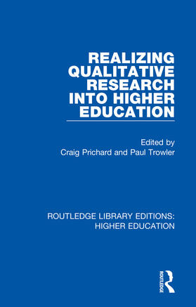 Prichard / Trowler |  Realizing Qualitative Research into Higher Education | Buch |  Sack Fachmedien