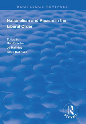 Brecher / Halliday |  Nationalism and Racism in the Liberal Order | Buch |  Sack Fachmedien