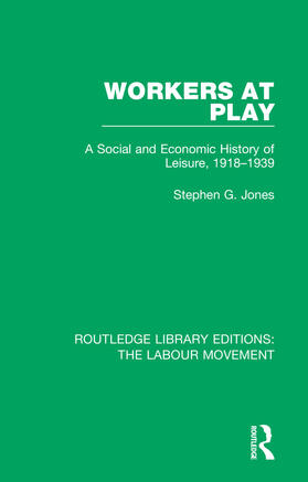 Jones |  Workers at Play | Buch |  Sack Fachmedien