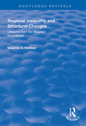 Haddad |  Regional Inequality and Structural Changes | Buch |  Sack Fachmedien