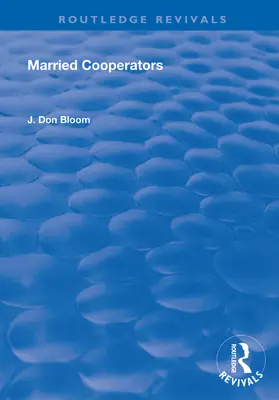 Bloom |  Married Cooperators | Buch |  Sack Fachmedien