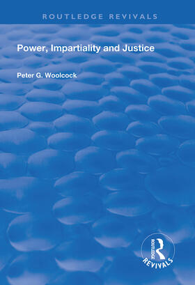 Woolcock |  Power, Impartiality and Justice | Buch |  Sack Fachmedien