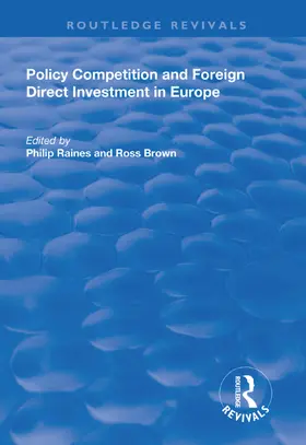 Raines / Brown |  Policy Competition and Foreign Direct Investment in Europe | Buch |  Sack Fachmedien