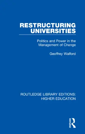 Walford |  Restructuring Universities | Buch |  Sack Fachmedien