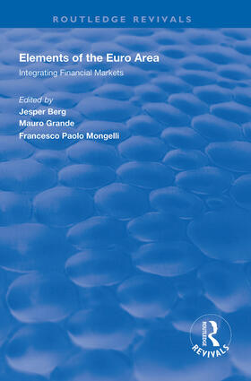 Grande / Berg / Mongelli |  Elements of the Euro Area | Buch |  Sack Fachmedien