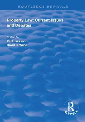 Jackson / Wilde | Property Law: Current Issues and Debates | Buch | 978-1-138-32875-4 | sack.de