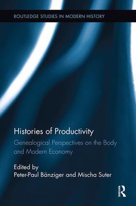 Banziger / Suter |  Histories of Productivity | Buch |  Sack Fachmedien