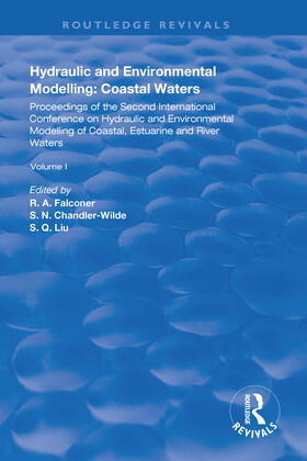 Falconer / Chandler-Wilde / Liu |  Hydraulic and Environmental Modelling: Proceedings of the Second International Conference on Hydraulic and Environmental Modelling of Coastal, Estuari | Buch |  Sack Fachmedien