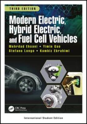 Ebrahimi / Ehsani / Gao |  Modern Electric, Hybrid Electric, and Fuel Cell Vehicles | Buch |  Sack Fachmedien