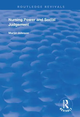 Johnson |  Nursing Power and Social Judgement | Buch |  Sack Fachmedien