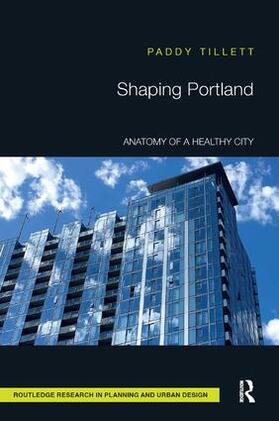 Tillett |  Shaping Portland | Buch |  Sack Fachmedien