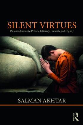 Akhtar |  Silent Virtues | Buch |  Sack Fachmedien