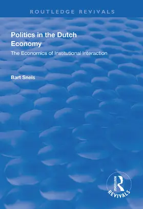 Snels |  Politics in the Dutch Economy | Buch |  Sack Fachmedien