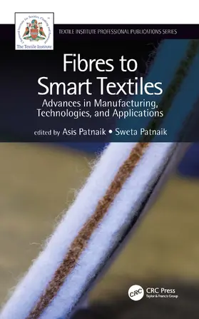 Patnaik |  Fibres to Smart Textiles | Buch |  Sack Fachmedien