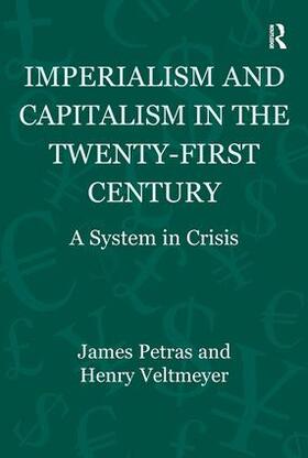 Petras / Veltmeyer / Marquez |  Imperialism and Capitalism in the Twenty-First Century | Buch |  Sack Fachmedien