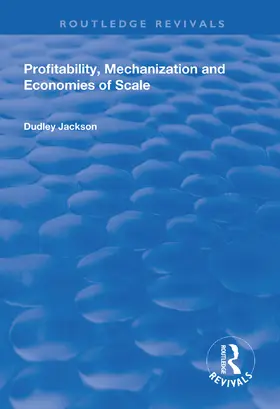 Jackson |  Profitability, Mechanization and Economies of Scale | Buch |  Sack Fachmedien