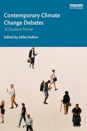 Hulme |  Contemporary Climate Change Debates | Buch |  Sack Fachmedien