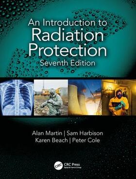 Martin / Beach / Harbison |  An Introduction to Radiation Protection | Buch |  Sack Fachmedien