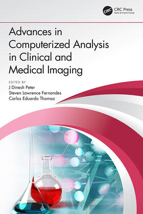 Fernandes / Thomaz / Peter |  Advances in Computerized Analysis in Clinical and Medical Imaging | Buch |  Sack Fachmedien