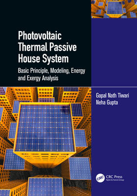 Tiwari / Gupta |  Photovoltaic Thermal Passive House System | Buch |  Sack Fachmedien