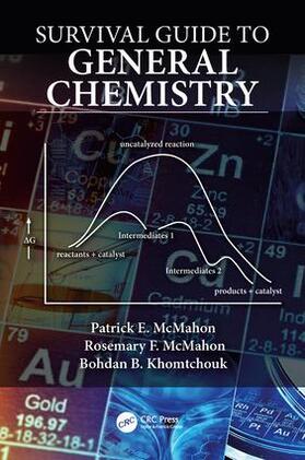 McMahon / Khomtchouk |  Survival Guide to General Chemistry | Buch |  Sack Fachmedien