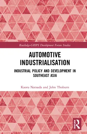 Natsuda / Thoburn |  Automotive Industrialisation | Buch |  Sack Fachmedien