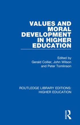 Collier / Wilson / Tomlinson |  Values and Moral Development in Higher Education | Buch |  Sack Fachmedien