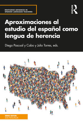 Pascual y Cabo / Torres |  Aproximaciones al estudio del español como lengua de herencia | Buch |  Sack Fachmedien