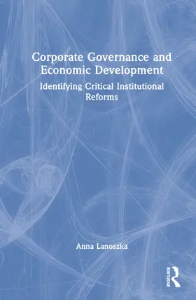 Lanoszka |  Corporate Governance and Economic Development | Buch |  Sack Fachmedien