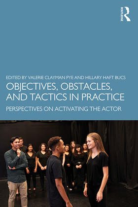 Clayman Pye / Haft Bucs |  Objectives, Obstacles, and Tactics in Practice | Buch |  Sack Fachmedien