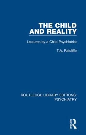 Ratcliffe |  The Child and Reality | Buch |  Sack Fachmedien
