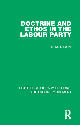 Drucker |  Doctrine and Ethos in the Labour Party | Buch |  Sack Fachmedien