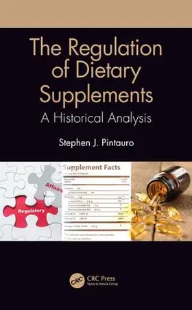 Pintauro |  The Regulation of Dietary Supplements | Buch |  Sack Fachmedien