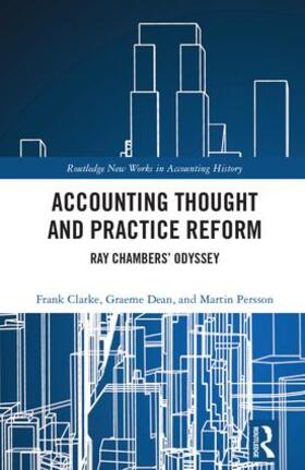 Clarke / Dean / Persson |  Accounting Thought and Practice Reform | Buch |  Sack Fachmedien