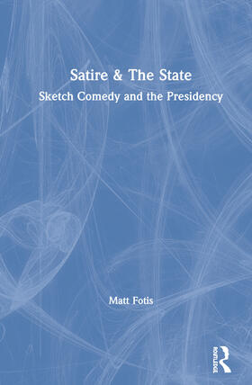 Fotis |  Satire & The State | Buch |  Sack Fachmedien
