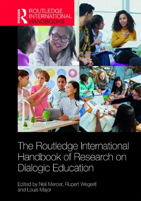 Mercer / Wegerif / Major |  The Routledge International Handbook of Research on Dialogic Education | Buch |  Sack Fachmedien