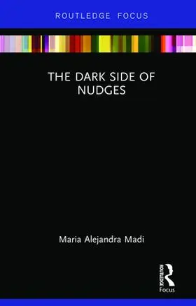 Madi |  The Dark Side of Nudges | Buch |  Sack Fachmedien