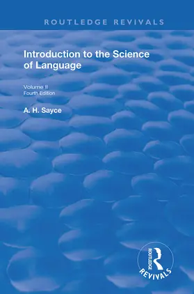 Sayce |  INTRODUCTION TO THE SCIENCE OF LANGUAGE | Buch |  Sack Fachmedien