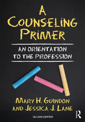 Guindon / Lane |  A Counseling Primer | Buch |  Sack Fachmedien