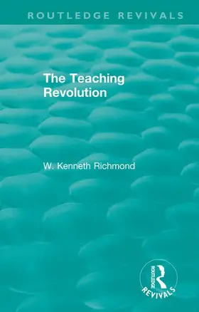 Richmond |  The Teaching Revolution | Buch |  Sack Fachmedien