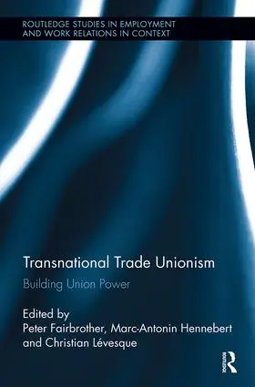 Fairbrother / Hennebert / Lévesque |  Transnational Trade Unionism | Buch |  Sack Fachmedien