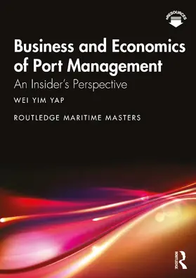 Yap |  Business and Economics of Port Management | Buch |  Sack Fachmedien