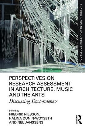 Nilsson / Dunin-Woyseth / Janssens |  Perspectives on Research Assessment in Architecture, Music and the Arts | Buch |  Sack Fachmedien
