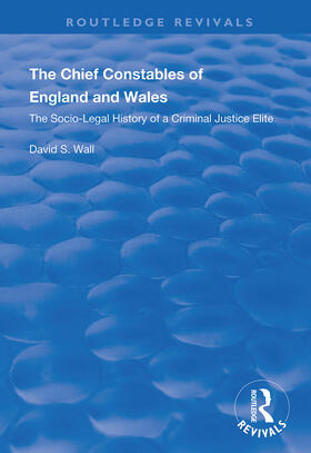 Wall |  The Chief Constables of England and Wales | Buch |  Sack Fachmedien