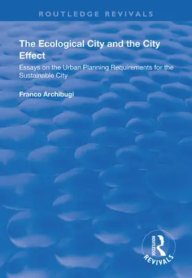 Archibugi |  The Ecological City and the City Effect | Buch |  Sack Fachmedien